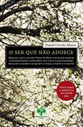 Ler Ser que não Adoece. Todos Temos o Direito de nos Sentir Bem, do autor Daniel Covolo Mazzo Ler Ser que não Adoece. Todos Temos o Direito de nos Sentir Bem, do autor Daniel Covolo Mazzo