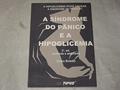 Ler A Síndrome do Pânico e a Hipoglicemia, do autor Celso Batello