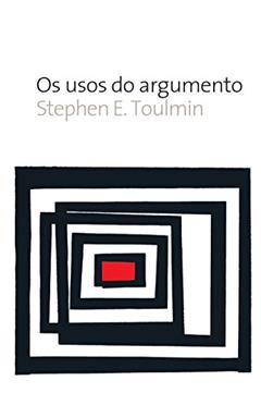 Os usos do argumento, do autor Stephen Toulmin
