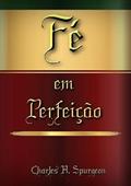Ler Fe em Perfeicao, do autor Fe Em Perfeicao Ler Fe em Perfeicao, do autor Fe Em Perfeicao