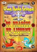 Ler Uma Linda Feiosa e os Dragoes de Licorne, do autor Ithamar Paraguassu Ramos (rak M Nay)