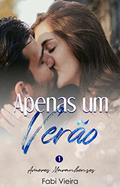 Ler Apenas um verão, do autor Fabi Vieira Ler Apenas um verão, do autor Fabi Vieira