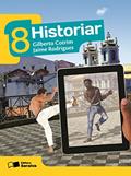 Ler Historiar - 8º ano, do autor Gilberto Cotrim; Jaime Rodrigues
