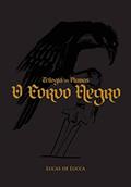 Ler Trilogia das Plumas: O Corvo Negro, do autor Lucas de Lucca