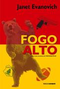 Ler Fogo alto (Aventuras de Stephanie Plum), do autor Janet Evanovich