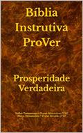 Ler Bíblia Instrutiva ProVer - Prosperidade Verdadeira, do autor Paulo Ribeiro