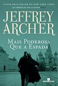 Ler Mais poderosa que a espada (Vol. 5 As Crônicas de Clifton), do autor Jeffrey Archer