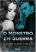 Ler O Monstro em Guerra - No Berço da Máfia - Livro III, do autor NANA SIMONS Ler O Monstro em Guerra - No Berço da Máfia - Livro III, do autor NANA SIMONS