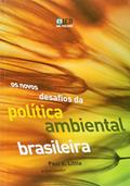 Ler Os Novos Desafios da Política Ambiental Brasileira, do autor Adriana E Outros Ramos Ler Os Novos Desafios da Política Ambiental Brasileira, do autor Adriana E Outros Ramos
