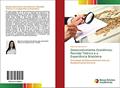 Ler Desenvolvimento Econômico: Revisão Teórica e a Experiência Brasileira: Cronologia do Desenvolvimentismo ao Neodesenvolvimentismo, do autor Eliane Da Silva Gomes