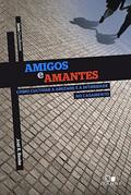 Ler Série Cruciforme - Amigos e Amantes, do autor Joel R. Beeke