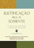 Ler Justificação Pela Fé Somente, do autor Joel Beeke Ler Justificação Pela Fé Somente, do autor Joel Beeke