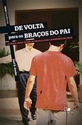 Ler Série Cruciforme - de Volta Para os Braços do pai, do autor Joel R. Beeke