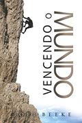 Ler Vencendo o mundo, do autor Joel Beeke