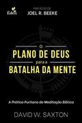 Ler O Plano de Deus para a Batalha da Mente, do autor David W. Saxton