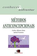 Ler Métodos anticoncepcionais, do autor Carlos A. Petta; Anibal Faúndes Ler Métodos anticoncepcionais, do autor Carlos A. Petta; Anibal Faúndes