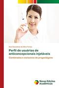 Ler Perfil de usuárias de anticoncepcionais injetáveis: Combinados e exclusivos de progestágeno, do autor Ana Gesselena da Silva Farias Ler Perfil de usuárias de anticoncepcionais injetáveis: Combinados e exclusivos de progestágeno, do autor Ana Gesselena da Silva Farias