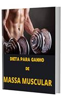 Ler Dieta para Ganho de Massa Muscular: Massa Muscular Saudável, do autor João Paulo Tavares
