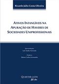 Ler Ativos Intangíveis na Apuração de Haveres de Sociedades Uniprofissionais, do autor Ricardo Júlio Costa Oliveira Ler Ativos Intangíveis na Apuração de Haveres de Sociedades Uniprofissionais, do autor Ricardo Júlio Costa Oliveira