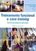 Ler Treinamento Funcional e Core Training, do autor Alexandre Lopes Evangelista; Jônatas Macedo Ler Treinamento Funcional e Core Training, do autor Alexandre Lopes Evangelista; Jônatas Macedo