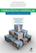 Ler Farmacêutico hospitalar: Conhecimentos, habilidades e atitudes, do autor Felipe Dias Carvalho; Helaine Carneiro Capucho; Marcelo Polacow Bisson Ler Farmacêutico hospitalar: Conhecimentos, habilidades e atitudes, do autor Felipe Dias Carvalho; Helaine Carneiro Capucho; Marcelo Polacow Bisson