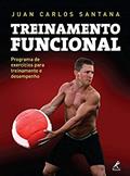 Ler Treinamento funcional: Programa de exercícios para treinamento e desempenho, do autor Juan Carlos Santana