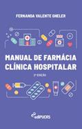 Ler Manual de Farmácia Clínica Hospitalar, do autor Fernanda Valente Gheler Ler Manual de Farmácia Clínica Hospitalar, do autor Fernanda Valente Gheler