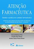 Ler Atenção Farmacêutica: Gestão e Prática do Cuidado Farmacêutico, do autor Vanusa Barbosa Pinto; Priscila Alves Rocha; Andréa Cássia Pereira Sforsin