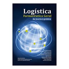 Logistica Farmacêutica Geral, do autor Antonio Carlos da Silva