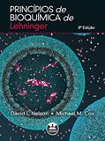 Ler Princípios de Bioquímica de Lehninger, do autor David L. Nelson; Michael M. Cox