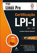 Ler Certificação LPI-1: 101 102 Linux Pro, do autor Luciano Antonio Siqueira Ler Certificação LPI-1: 101 102 Linux Pro, do autor Luciano Antonio Siqueira