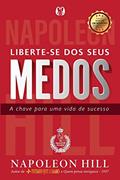 Ler Liberte-se dos seus medos, do autor Napoleon Hill