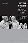 Ler Judith Butler e a Teoria Queer, do autor Sara Salih Ler Judith Butler e a Teoria Queer, do autor Sara Salih