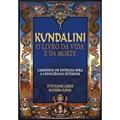 Ler Kundalini o Livro da Vida e da Morte, do autor Jytte Kumar Larsen