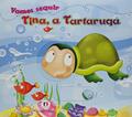 Ler Tina, a tartaruga, do autor Charles Reasoner