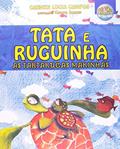 Ler Tata e Ruguinha, as Tartarugas Marinhas, do autor Carmen Lucia Campos Ler Tata e Ruguinha, as Tartarugas Marinhas, do autor Carmen Lucia Campos