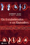 Ler Os estabelecidos e os outsiders: Sociologia das relações de poder a partir de uma pequena comunidade, do autor Nobert Elias Ler Os estabelecidos e os outsiders: Sociologia das relações de poder a partir de uma pequena comunidade, do autor Nobert Elias