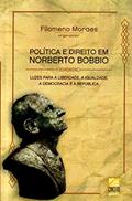 Ler Política e Direito em Noberto Bobbio, do autor Filomeno Morais Ler Política e Direito em Noberto Bobbio, do autor Filomeno Morais