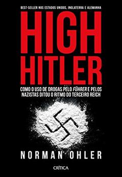High Hitler, do autor Norman Ohler