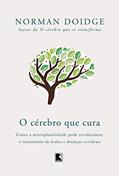 Ler O cérebro que cura, do autor Norman Doidge Ler O cérebro que cura, do autor Norman Doidge