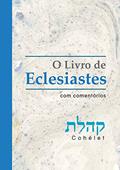 Ler O Livro de Eclesiastes-Com Comentários, do autor Adolpho Wasserman