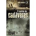 Ler O ladrão de cadáveres, do autor James Bradley