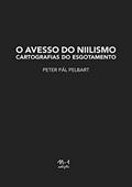 Ler O avesso do niilismo: Cartografias do esgotamento, do autor Peter Pàl Pelbart