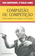 Ler Compaixão ou competição, do autor Dalai Lama