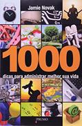 Ler 1000 dicas para administrar melhor sua vida, do autor Jamie Novak