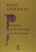 Ler Passagens da Antiguidade ao feudalismo, do autor Perry Anderson