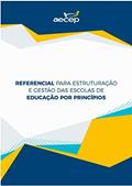 Ler Referencial para estruturação e gestão das escolas de educação por princípios, do autor Roberto Rinaldi; Cida Mattar Ler Referencial para estruturação e gestão das escolas de educação por princípios, do autor Roberto Rinaldi; Cida Mattar