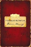Ler O evangelho maltrapilho, do autor Brennan Manning