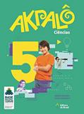 Ler Akpalô Ciências - 5º ano - Ensino fundamental I, do autor Denise Bigaiski; Lilian Sourient Ler Akpalô Ciências - 5º ano - Ensino fundamental I, do autor Denise Bigaiski; Lilian Sourient