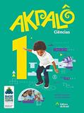 Ler Akpalô Ciências - 1º ano - Ensino fundamental I, do autor Denise Bigaiski; Lilian Sourient Ler Akpalô Ciências - 1º ano - Ensino fundamental I, do autor Denise Bigaiski; Lilian Sourient